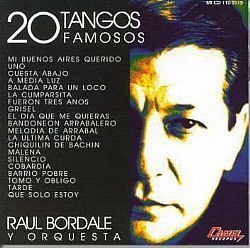 CD RAUL BORDALE - 20 TANGOS FAMOSOS
